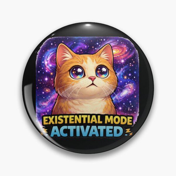 Item preview, Existential Mode Activated Space Cat designed and sold by the-dovlat.