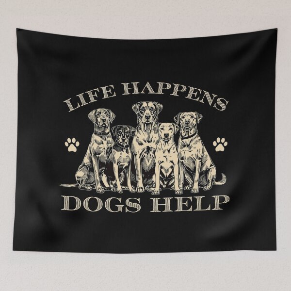 Item preview, Life Happens Dogs Help Vintage Dog Lover Illustration designed and sold by PROPera-design.