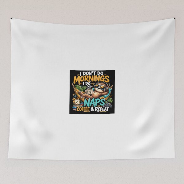 Item preview, I Don't Do Mornings I Do Naps Coffee Repeat Funny Sloth Design designed and sold by Tropivaro.