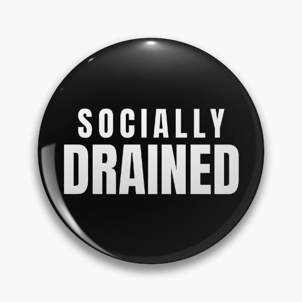 Item preview, Socially Drained – Relatable Burnout Quote Design designed and sold by PixelPlush.