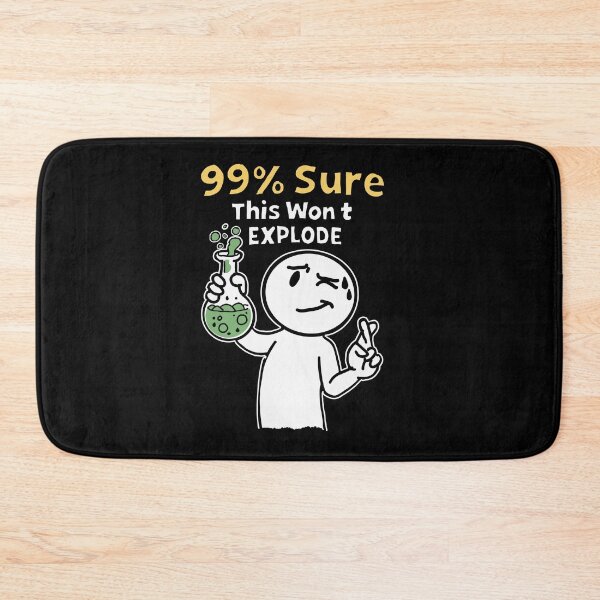 Item preview, 99% Sure This Won’t Explode Funny Chemistry Lab Humor Scientist Shirt designed and sold by Popstudio85.