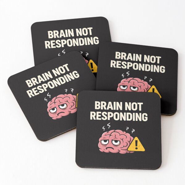 Item preview, Brain Not Responding Funny Brain Meme Design designed and sold by Tropivaro.