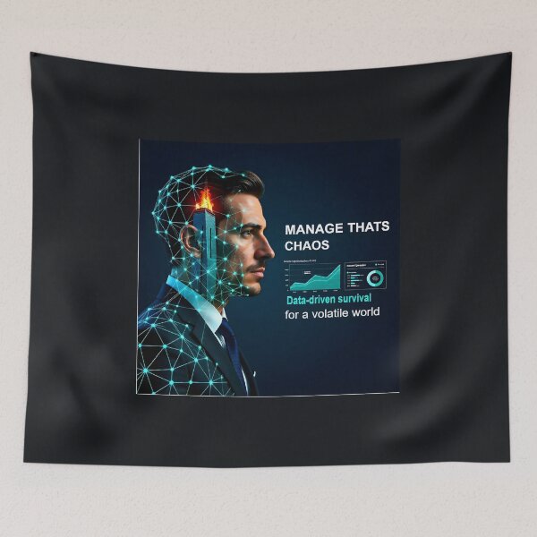 Item preview, "Manage the Chaos — Data‑Driven Survival for a Volatile World" designed and sold by Creative-RE.