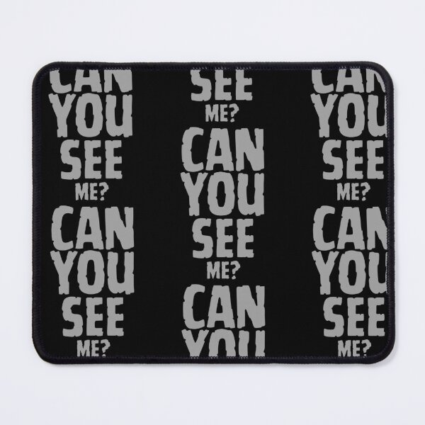 Item preview, Can you see me? - casual gift designed and sold by TobiasLogic.
