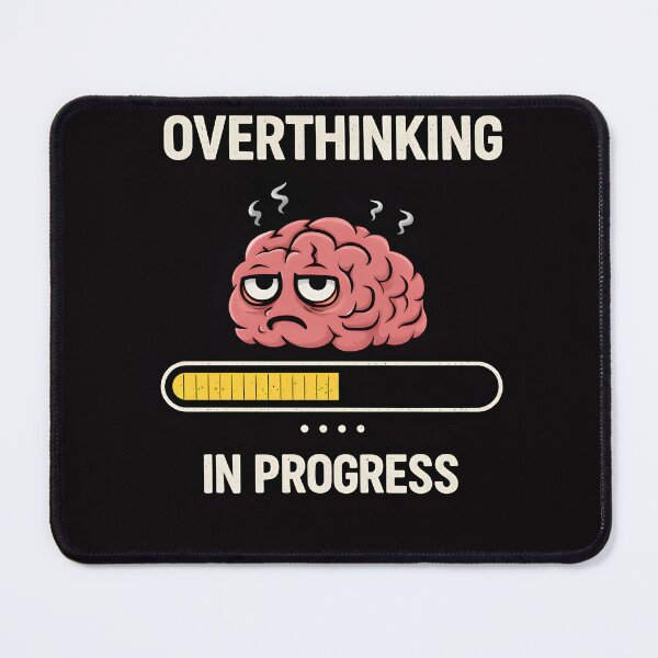 Item preview, Overthinking In Progress Funny Brain Meme Design designed and sold by Tropivaro.