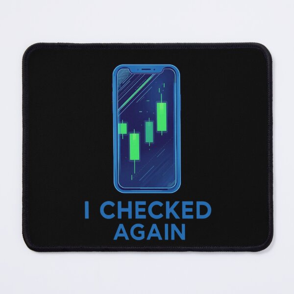Item preview, I Checked Again Funny Trader Shirt designed and sold by KapiPrint.