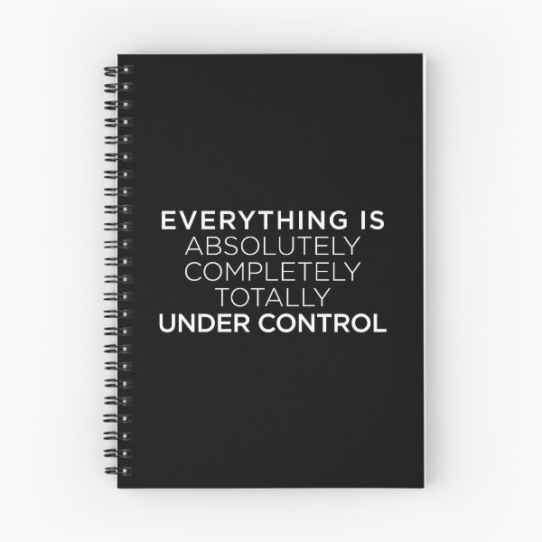 Item preview, everything is absolutely completely totally under control designed and sold by corbrand.