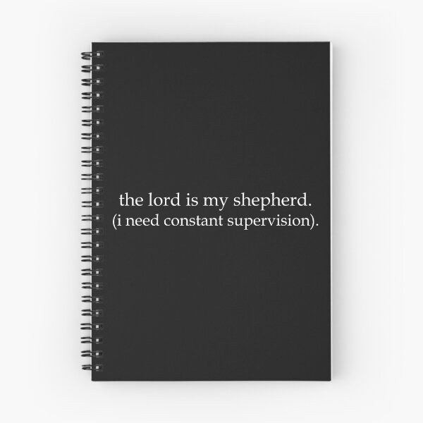 Item preview, The Lord is My Shepherd I Need Constant Supervision  designed and sold by FrankIsabel.