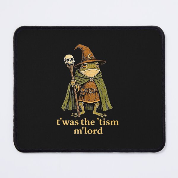 Item preview, T'was The 'Tism M'Lord Frog Wizard Tism  designed and sold by FrankIsabel.