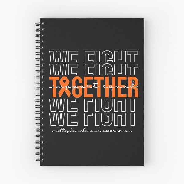 Item preview, We Fight Together Multiple Sclerosis Awareness Support Squad  designed and sold by FrankIsabel.