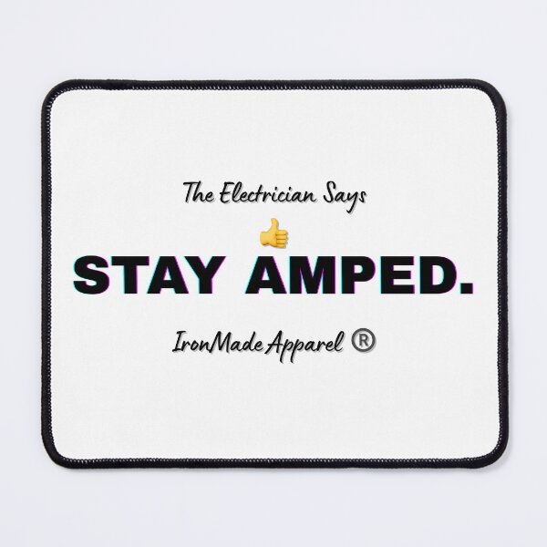 Item preview, Stay Amped Electrician T-Shirt – Funny Electrician Gift Tee for Linemen, Electrical Contractors & Proud Tradesmen designed and sold by IronMade Apparel.