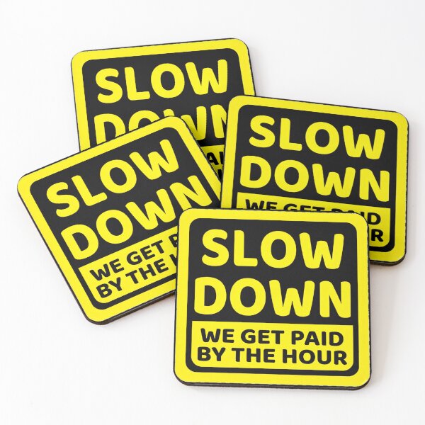 Item preview, Slow down designed and sold by Lenock.