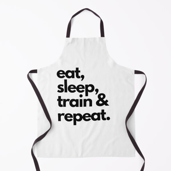 Item preview, Eat, sleep, train and repeat. designed and sold by LiM-Team.