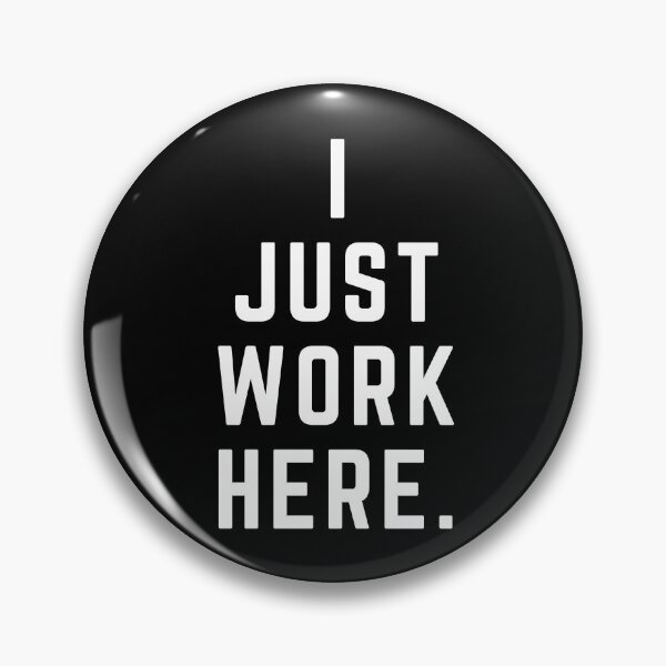 Item preview, I just work here. designed and sold by ToddsTees1.