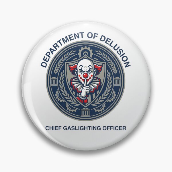 Item preview, Department of Delusion Chief Gaslighting Officer — Funny Sarcastic Office Humor Gift, Dark Humor Badge Tee designed and sold by Luminari Creations.