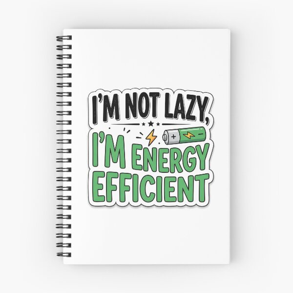 Item preview, I'm Not Lazy I'm Energy Efficient Funny Sarcastic Quote Sticker Design designed and sold by MCV-Designs.