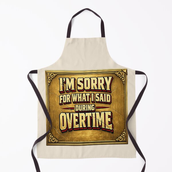 Item preview, I’m Sorry for What I Said During Overtime Funny Basketball Fan Shirt designed and sold by POD DYNASTY | Original Print On Demand T-Shirt Graphics.