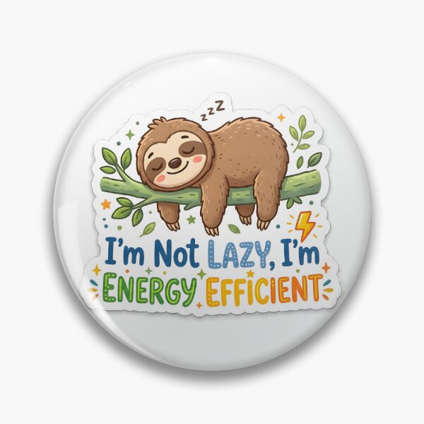 Item preview, I'm Not Lazy I'm Energy Efficient Funny Sleeping Sloth Sticker designed and sold by MCV-Designs.