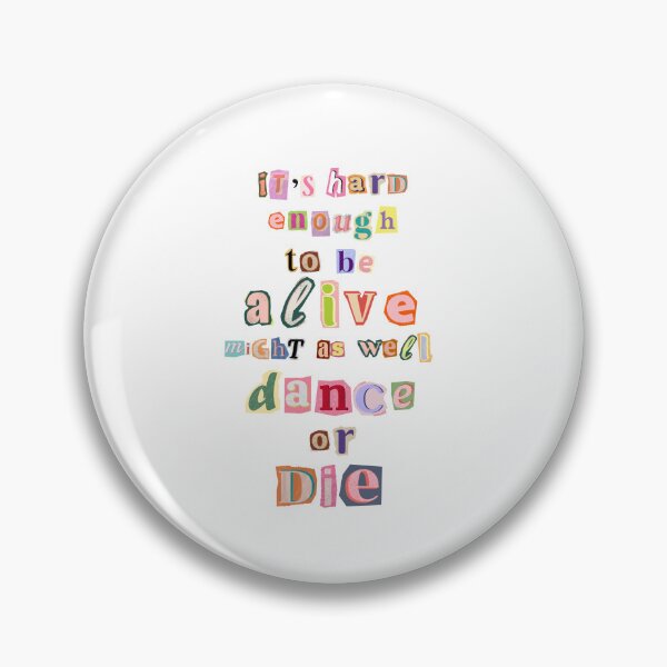 Item preview, Dance or Die designed and sold by thegreatqueen.