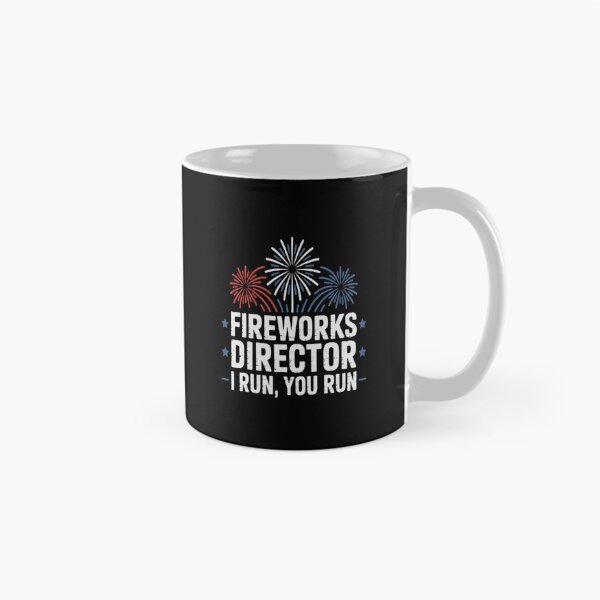 Item preview, 4th of July Fireworks director I run you run designed and sold by gandebro.