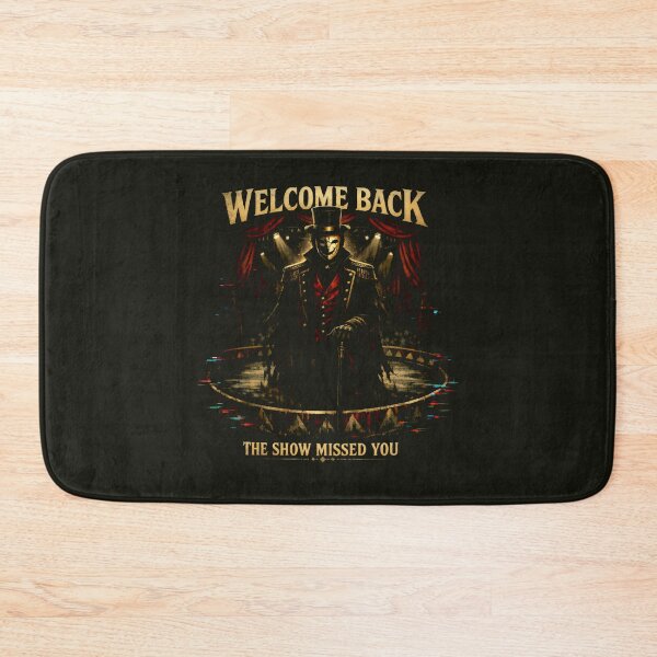 Item preview, Welcome Back The Show Missed You Dark Circus Creepy Ringmaster designed and sold by SplashTastic.
