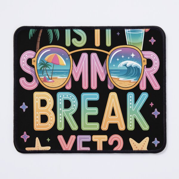 Item preview, Is It Summer Break Yet Teacher End of Year Teacher Off Duty designed and sold by CottonCandyPrin.