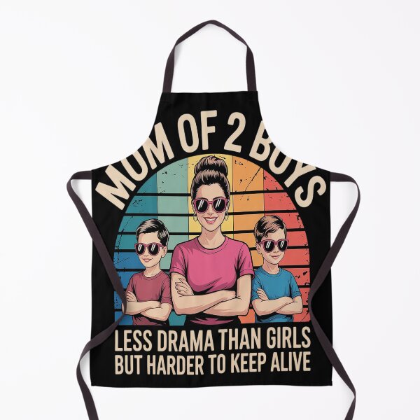 Item preview, Mom Of 2 Boys Less Drama Than Girls But Harder To designed and sold by CottonCandyPrin.