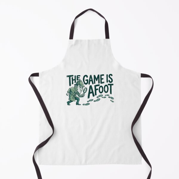 Item preview, The Game Is Afoot Sherlock Holmes Detective Quote designed and sold by Fenay Designs.