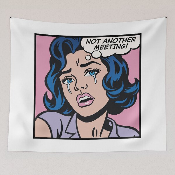 Item preview, Not another meeting! pop art girl designed and sold by PaulSDesign.