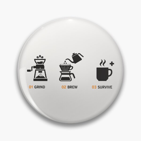 Item preview, Grind Brew Survive Coffee Morning Routine Minimalist Art designed and sold by SplashTastic.