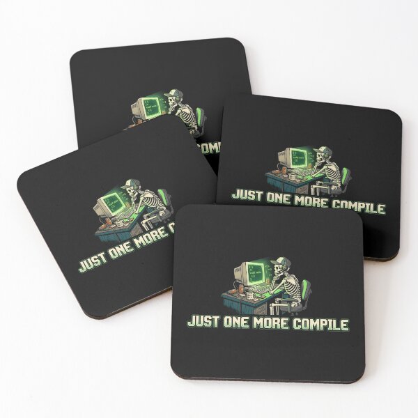 Item preview, Just One More Compile Skeleton Developer Life Coding Humor designed and sold by SplashTastic.