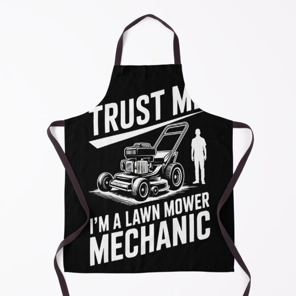 Item preview, Gardening Father Trust Me I'm a Lawn Mower Mechanic designed and sold by gandebro.