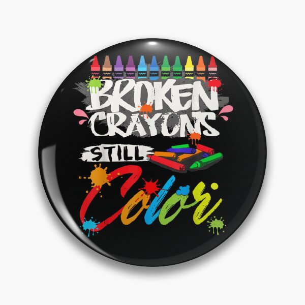 Item preview, Broken Crayons Still Color designed and sold by mlodiljoni.