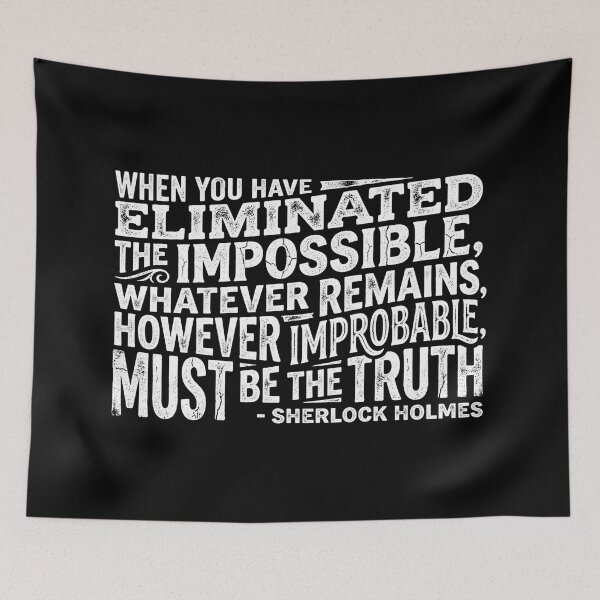 Item preview, Eliminated The Impossible Sherlock Holmes Quote Typography designed and sold by Fenay Designs.