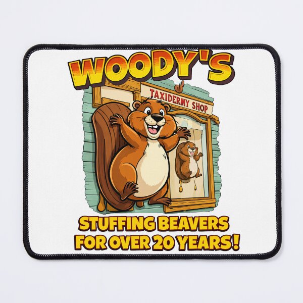 Item preview, WOODYS TAXIDERMY SHOP STUFFING BEAVERS FOR OVER 20 YEARS! designed and sold by margamPagenberg.