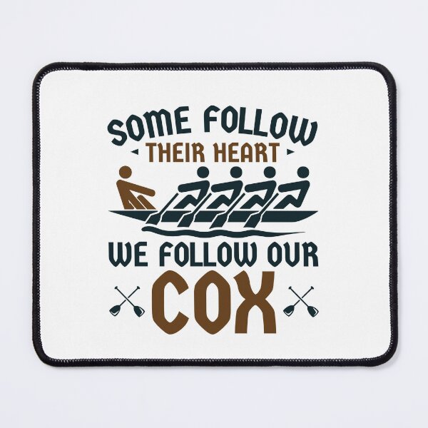 Item preview, Funny Rowing Crew Team We Follow Our Cox designed and sold by jaygo.