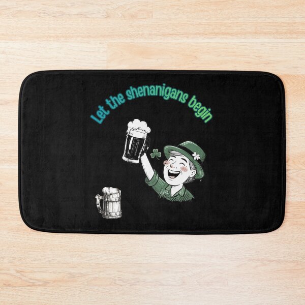 Item preview, Let The Shenanigans begin! designed and sold by mirciashop.