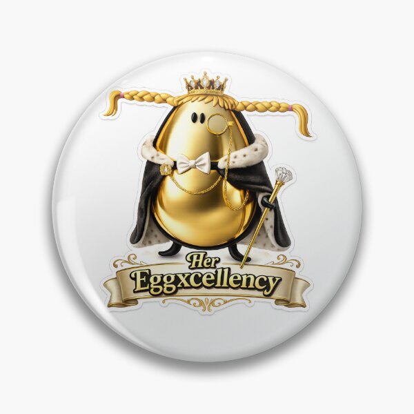 Item preview, Her Eggcellency designed and sold by flowie777.