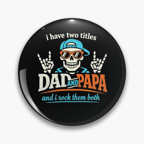 Item preview, I Have Two Titles Dad And Papa Skeleton Rocking Father's Day designed and sold by clothesy7.