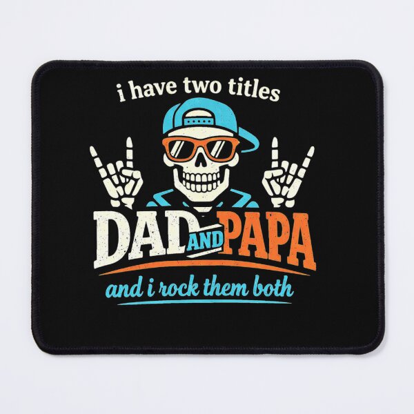 Item preview, I Have Two Titles Dad And Papa Skeleton Rocking Father's Day designed and sold by clothesy7.