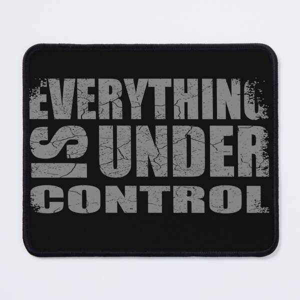 Item preview, Everything Under Control Bold Retro Sarcasm designed and sold by Conpo.