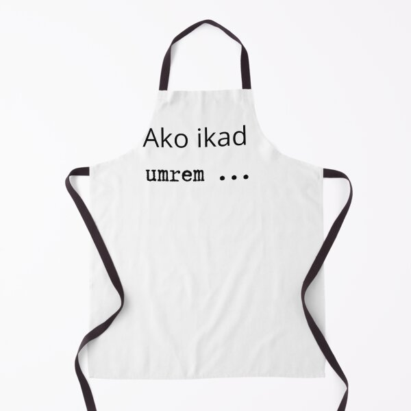 Item preview, Ako.ikad umrem. humor sarkazam designed and sold by Dmitrij63.