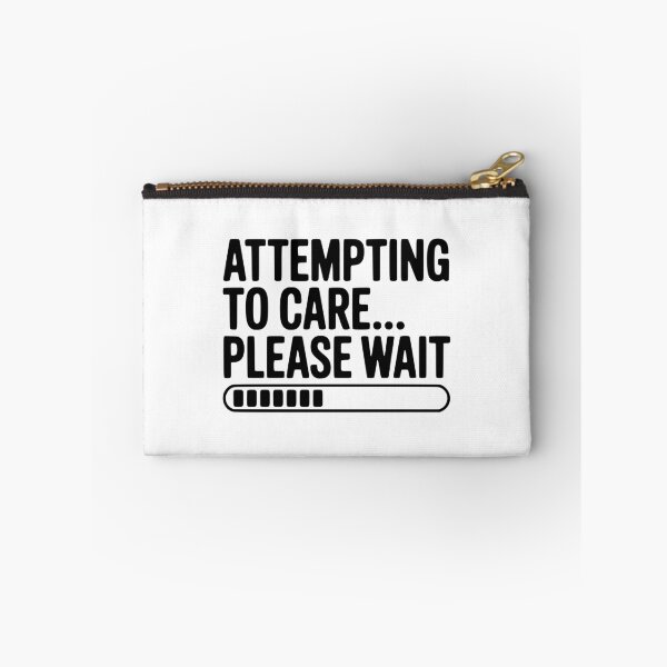 Item preview, Attempting to Care... Please Wait designed and sold by Frank Ring.