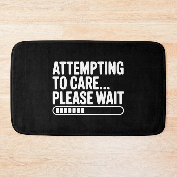 Item preview, Attempting to Care... Please Wait designed and sold by Frank Ring.