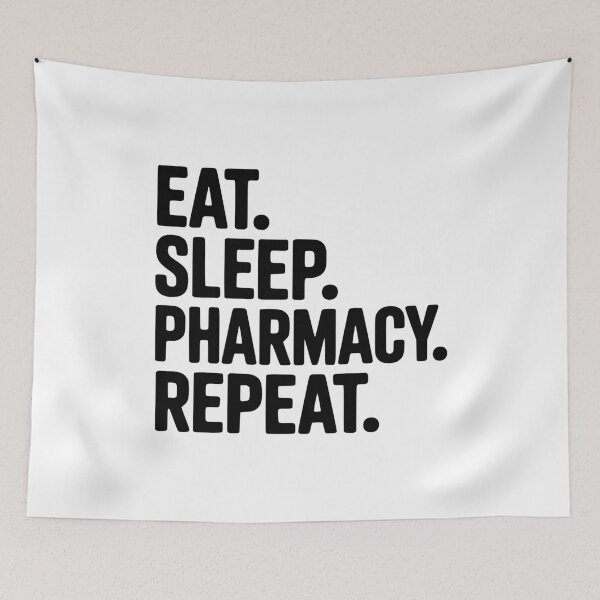 Item preview, Eat. Sleep. Pharmacy. Repeat. designed and sold by Frank Ring.