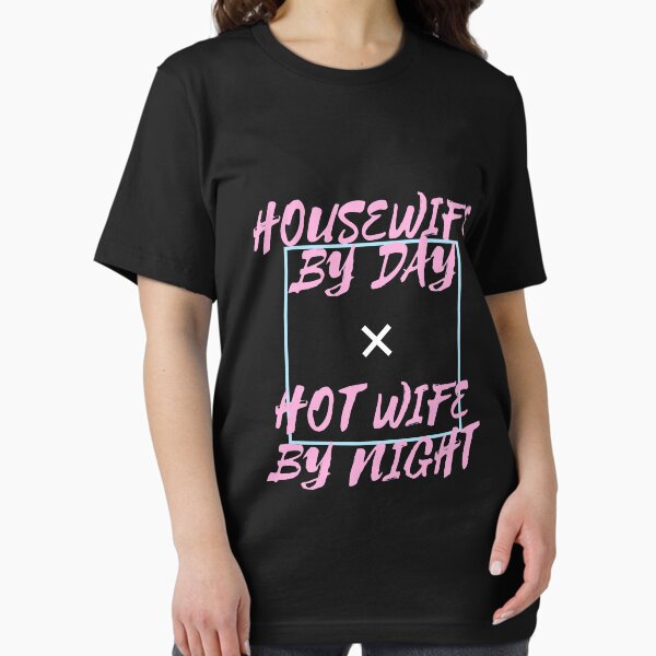 Item preview, Housewife By Day Hot Wife By Night Stay At Home Mom  designed and sold by noirty.