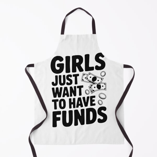 Item preview, Girls Just Want to Have Funds designed and sold by Frank Ring.