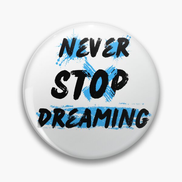 Item preview, Never Stop Dreaming Inspirational Quote designed and sold by MarselArt.