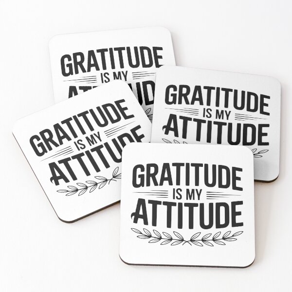 Item preview, Gratitude is My Attitude designed and sold by Frank Ring.