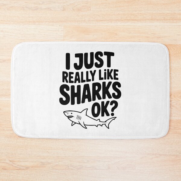 Item preview, I Just Really Like Sharks Ok? designed and sold by Frank Ring.